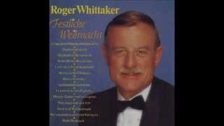 Roger Whittaker - Herbei, oh ihr Gläubigen (1988)