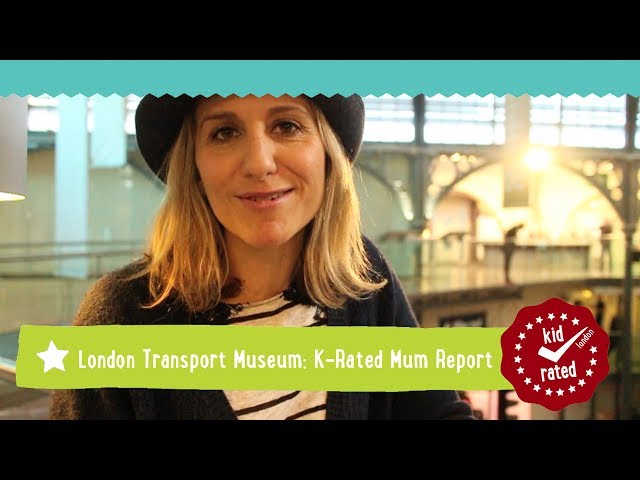 London Transport Museum: Mum Report