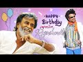 Rajinikanth Birthday Whatsapp Status Happy Birthday Rajinikanth Status Super Star Rajinikanth