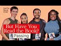 How Passing Was Adapted From Book To Netflix | But Have You Read The Book?