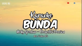 Download lagu KAROKE BUNDA - MELLY GOESLAW - ORCHESTRA VERSION | UCKE RG mp3 Download lagu KAROKE BUNDA - MELLY GOESLAW - ORCHESTRA VERSION | UCKE RG mp3