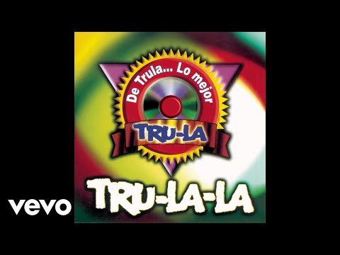 Tru La La - Solo Soy (Official Audio)