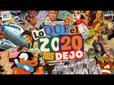 ZDU AL AIRE T2 EP 30 - LO QUE EL 2020 NOS DEJÓ ||ZDU PODCAST