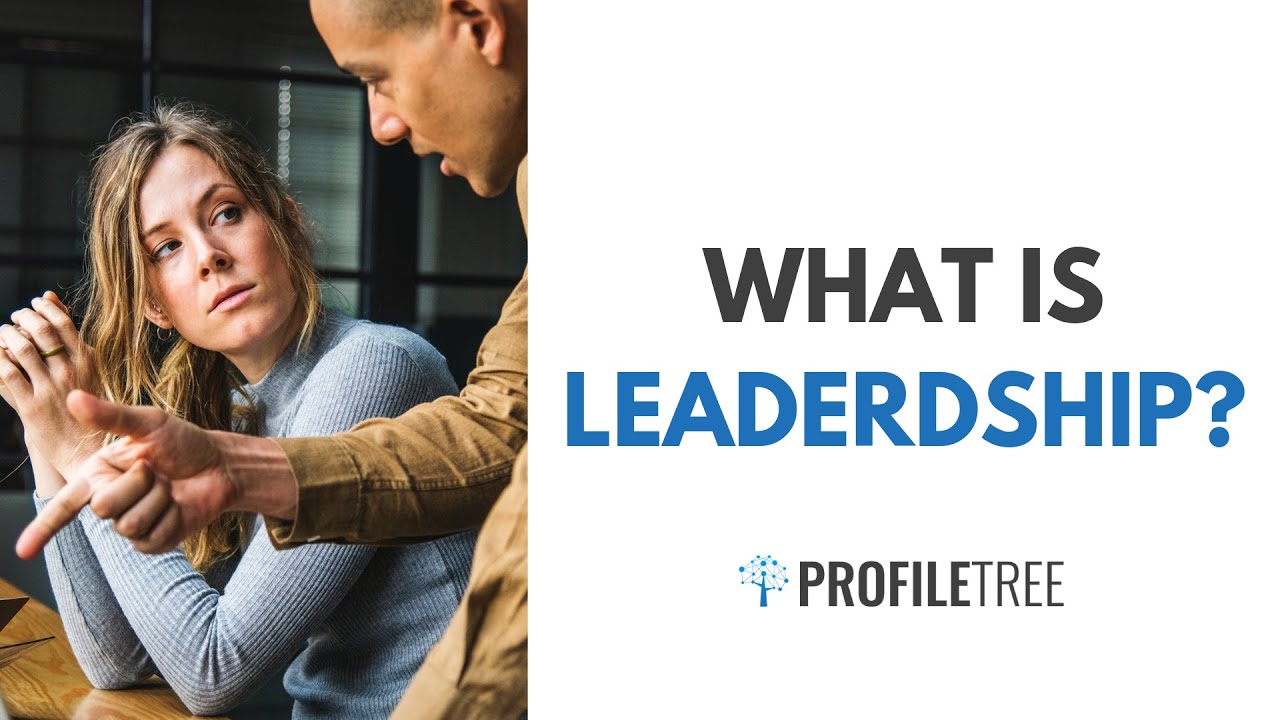 What Is Leadership? Skills Every Great Leader Needs to Succeed