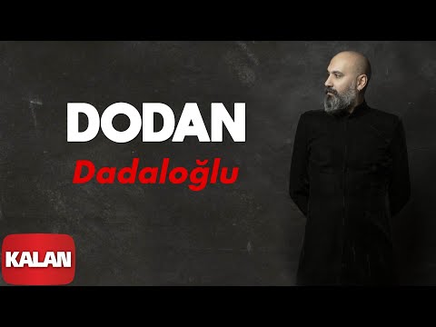 Dodan - Dadaloğlu [ Zaman © 2020 Kalan Müzik ]