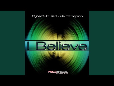 I Believe (feat. Julie Thompson) (Friscia and Lamboy Radio Mix)