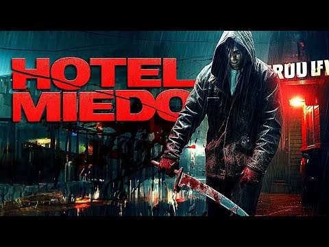 HOTEL MIEDO | ESTRENO 2023 | PELICULA DE SUSPENSO EN ESPANOL LATINO