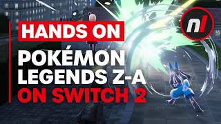 We've Already Played Pokemon Legends: Z-A Nintendo Switch 2