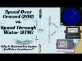 Speed Through Water STW Vs Speed Over Ground SOG Why It Matters For Radar Collision Avoidance