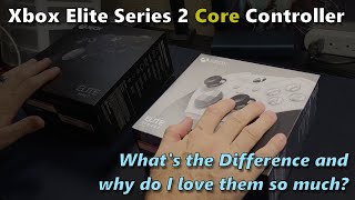 Xbox Elite Series 2 Core Controller vs Elite 2 OG: Why I Love Them and what the Core SKU is Missing