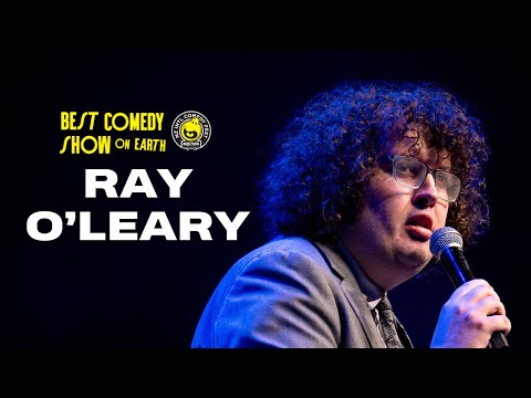 Ray O'Leary - 2025 Best Comedy Show On Earth