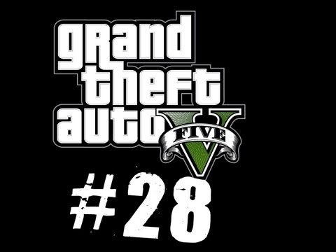 GTA 5 | Gameplay Walkthrough | Friends Reunited | Part 28