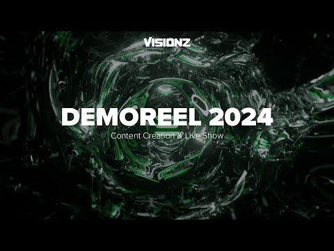 Visionz Demoreel  2024