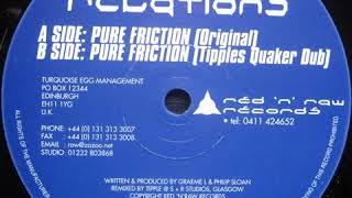 Relations - Pure Friction (Original Mix)