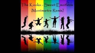 The Kooks - Sweet Emotions (Montmartre Remix)