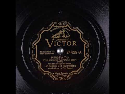 Mine (Mia) ~ Leo Reisman and His Orchestra, Phil Dewey (Vocal Refrain) (1933)