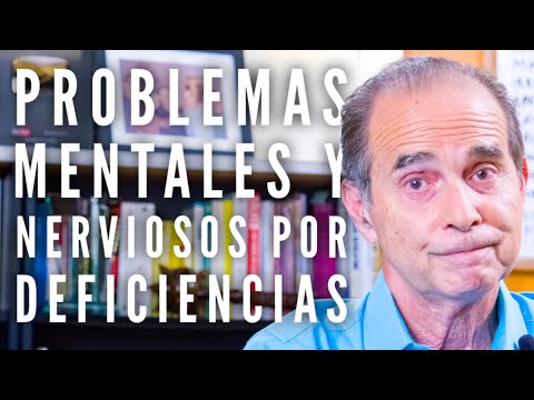 Episodio #1930 Problemas Mentales Y Nerviosos Por Deficiencias