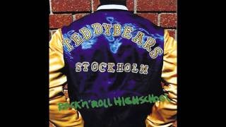 Teddybears Sthlm - Rock&#39;N Roll Highschool