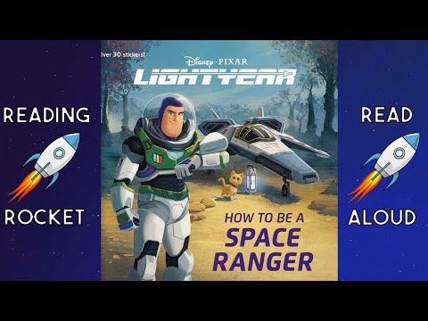 Lightyear How To Be A Space Ranger READ ALOUD Book | Disney Pixar