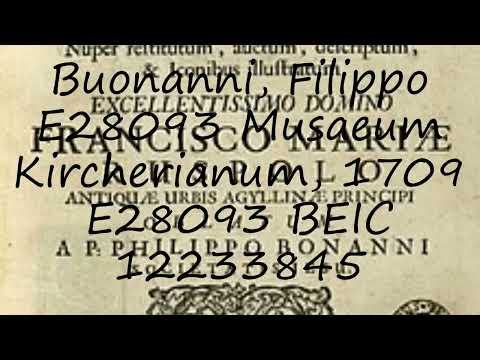 How to pronounce Buonanni, Filippo E28093 Musaeum Kircherianum, 1709 E28093 BEIC 12233845 in Latin?