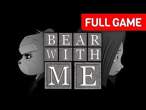 Bear With Me: Collector's Edition | Full Game Walkthrough | No Commentary