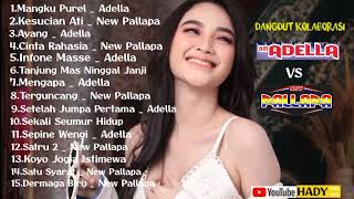 Download lagu MANGKU PUREL _ SEKALI SEUMUR HIDUP | FULL ALBUM OM ADELLA X NEW PALLAPA TERBARU NOVEMBER 2022 mp3