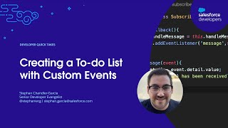 Creating a To-do List with Custom Events | Salesforce Developer Quick Takes