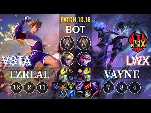 HLE Vsta Ezreal vs FPX Lwx Vayne Bot - KR Patch 10.16