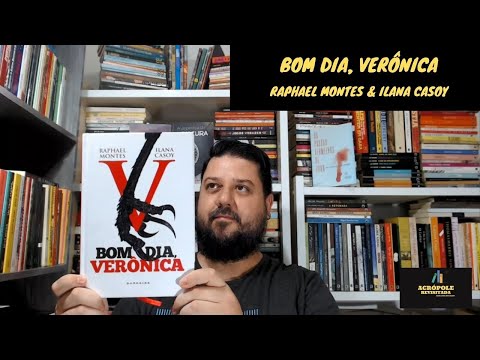 BOM DIA, VERNICA - Raphael Montes & Ilana Casoy