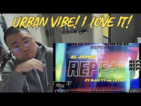 Korean Hiphop Junkie react to Al James - Repeat ft. Rjay Ty & Lexus  (ENG SUB)