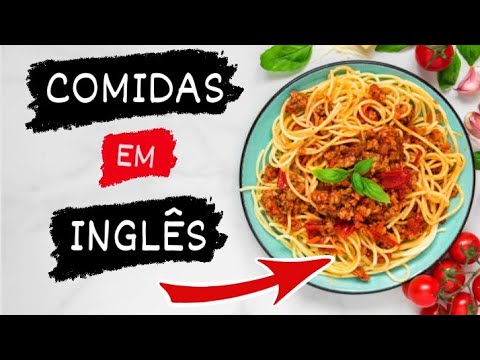 COMIDAS EM INGLÊS, ALIMENTOS EM INGLÊS, food in English 👉 curso de inglês para iniciantes