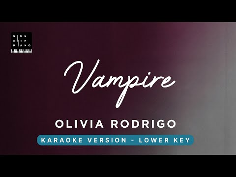 Vampire - Olivia Rodrigo (Lower Key Karaoke) - Piano Instrumental Cover with Lyrics