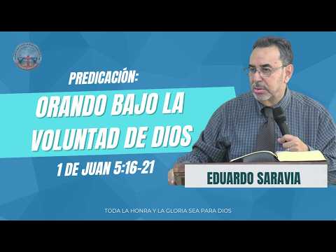 Orando Bajo la Voluntad de Dios | 1 Juan 5:16-21 | Estudio Bíblico