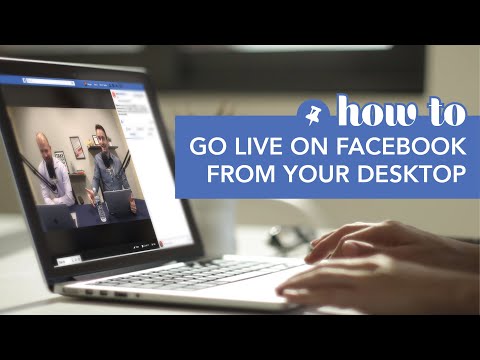 UPDATED: How to Go Live on Facebook from Your Desktop or Laptop