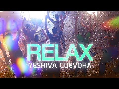 RELAX - YESHIVA GUEVOHA - clipe de Purim 2020