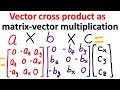Math And Dynamics Vector Cross Product As Matrix Vector Multiplication Code Vector Geometry