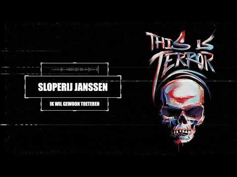 Sloperij Janssen - Ik Wil Gewoon Toeteren