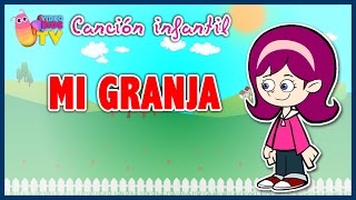 ♫♪ MI GRANJA ♫♪ canción infantil completa con dibujos animados