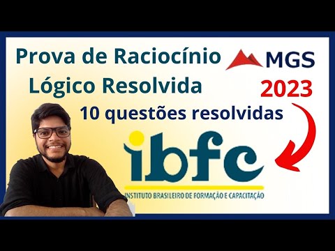 Prova da MGS Banca IBFC | 10 questões de raciocínio Lógico Resolvidas da Ibfc