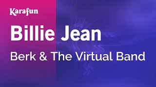 Karaoke Billie Jean - Berk & The Virtual Band *