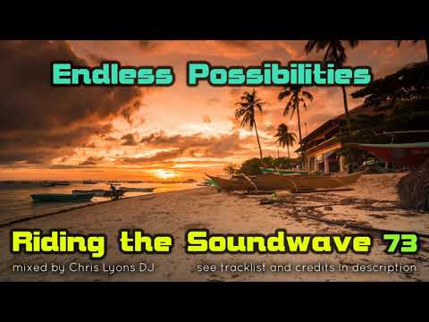 Riding The Soundwave 73: Endless Possibilities - Melodic Progressive DJset (Feb 2021)