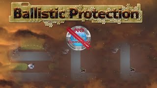 Ballistic Protection Gameplay no commentary