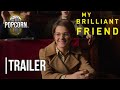 My Brilliant Friend Season 3 Official Trailer 2022