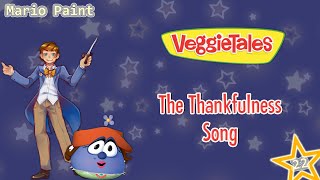 022 - The Thankfulness Song (VeggieTales) ~ Super Mario Paint