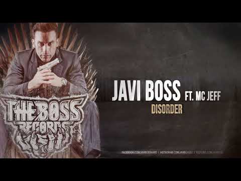 Javi Boss ft  MC Jeff   Disorder