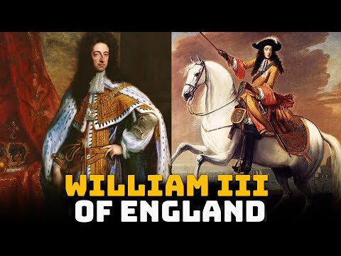William III of England - The Foreigner who Became King of England