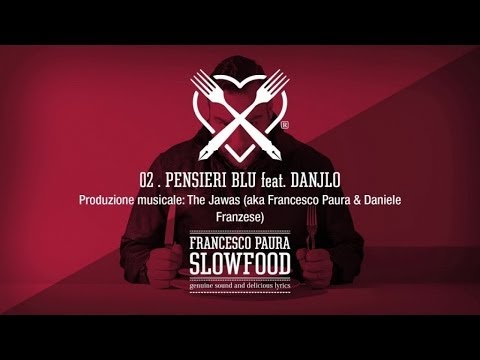 Francesco Paura - Pensieri blu - [feat. Danjlo]