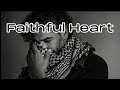 Faithful Heart - RafaelValerio-RV ( Official Lyric ) 