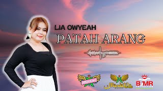 Download lagu LIA OWYEAH  - PATAH ARANG|  Mardatila Group mp3