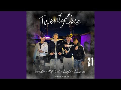 Twenty One (feat. Benjita, Black Ice y BenGstar)